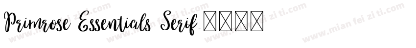 Primrose Essentials Serif字体转换